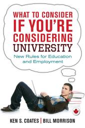 Icon image What to Consider If You're Considering University: New Rules for Education and Employment
