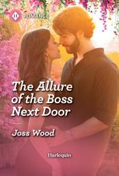 Icon image The Allure of the Boss Next Door