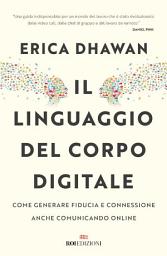 Icon image Il linguaggio del corpo digitale: Come generare fiducia e connessione anche comunicando online