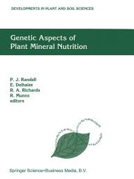 Icon image Genetic Aspects of Plant Mineral Nutrition: The Fourth International Symposium on Genetic Aspects of Plant Mineral Nutrition, 30 September – 4 October 1991, Canberra, Australia