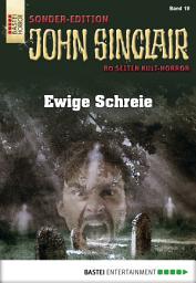 Icon image John Sinclair Sonder-Edition 19: Ewige Schreie