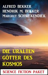 Icon image Die uralten Götter des Kosmos: Science Fiction Paket