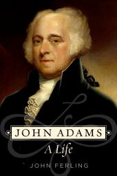 Icon image John Adams: A Life