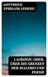 Icon image Laokoon: Oder, Über die Grenzen der Malerei und Poesie