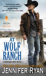Icon image At Wolf Ranch: A Montana Men Novel