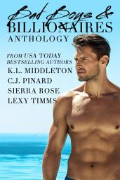 Icon image Bad Boys & Billionaires: An Anthology