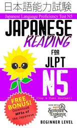 Icon image Japanese Reading for JLPT N5: Japanese Language Proficiency Test N5