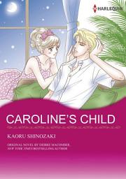 Icon image CAROLINE'S CHILD: Harlequin Comics