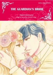 Icon image THE GUARDIAN'S BRIDE: Mills & Boon Comics