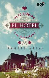 Icon image El hotel de lo perdido y lo encontrado