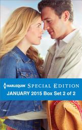 Icon image Harlequin Special Edition January 2015 - Box Set 2 of 2: An Anthology