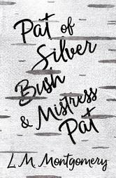 Icon image Pat of Silver Bush and Mistress Pat