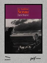 Icon image Le Septième Sceau: Scénario du film
