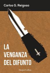Icon image La venganza del difunto