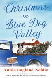 Icon image Christmas in Blue Dog Valley: A Novel