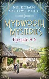 Icon image Mydworth Mysteries - Episode 4-6: A Cosy Historical Mystery Compilation