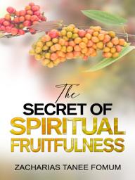 Icon image The Secret of Spiritual Fruitfulness