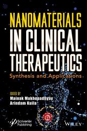 Icon image Nanomaterials in Clinical Therapeutics: Synthesis and Applications