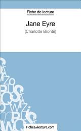 Icon image Jane Eyre de Charlotte Brontë (Fiche de lecture): Analyse complète de l'oeuvre