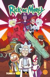 Icon image Rick & Morty, T9 : Rick & Morty T9