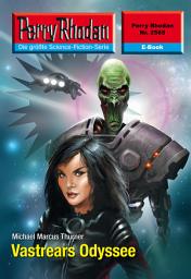 Icon image Perry Rhodan 2565: Vastrears Odyssee: Perry Rhodan-Zyklus "Stardust"