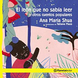 Icon image El león que no sabía leer y otros cuentos populares