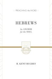 Icon image Hebrews (2 volumes in 1 / ESV Edition): An Anchor for the Soul