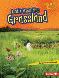 Icon image Let's Visit the Grassland