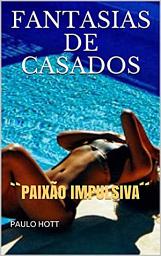Icon image Fantasias de Casados: 'Paixão Impulsiva', Edição 2