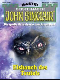 Icon image John Sinclair 2241: Eishauch des Teufels