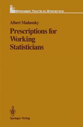 Icon image Prescriptions for Working Statisticians
