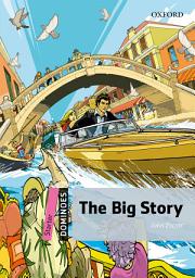 Icon image Dominoes: Starter. The Big Story: Edition 2