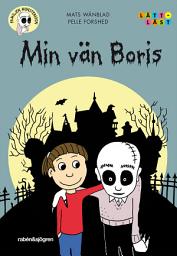 Icon image Min vän Boris: Utgåva 2