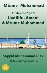 Icon image Uadilifu, Amani & Mtume Muhammad