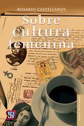 Icon image Sobre cultura femenina
