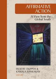 Icon image Affirmative Action: A view from the Global South