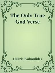 Icon image The Only True God Verse