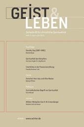Icon image Geist & Leben 2/2023: Zeitschrift für christliche Spiritualität
