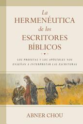 Icon image La hermenéutica de los escritores bíblicos