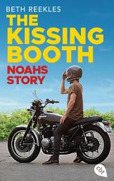 Icon image The Kissing Booth - Noahs Story: Exklusives Bonusmaterial zu Band 1