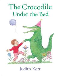 Icon image The Crocodile Under the Bed