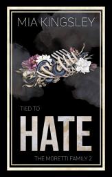 Icon image Tied To Hate: The Moretti Family 2