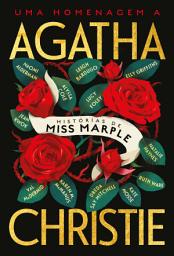 Icon image Histórias de Miss Marple: Uma homenagem a Agatha Christie