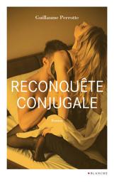 Icon image Reconquête conjugale