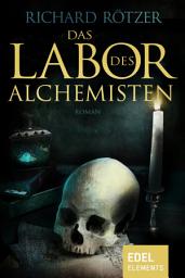 Icon image Das Labor des Alchemisten