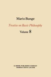 Icon image Treatise on Basic Philosophy: Ethics: The Good and The Right
