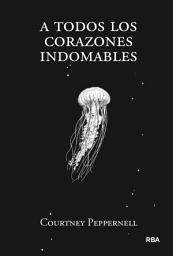 Icon image A todos los corazones indomables