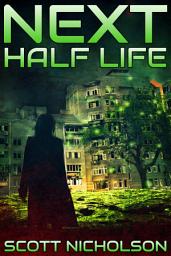 Icon image Half Life: A Post-Apocalyptic Thriller: Dark futuristic science fiction