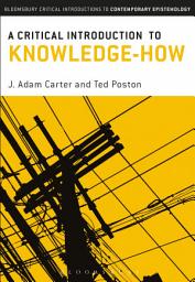 Icon image A Critical Introduction to Knowledge-How