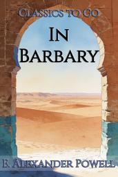 Icon image In Barbary: Restored Classics to Go Edition